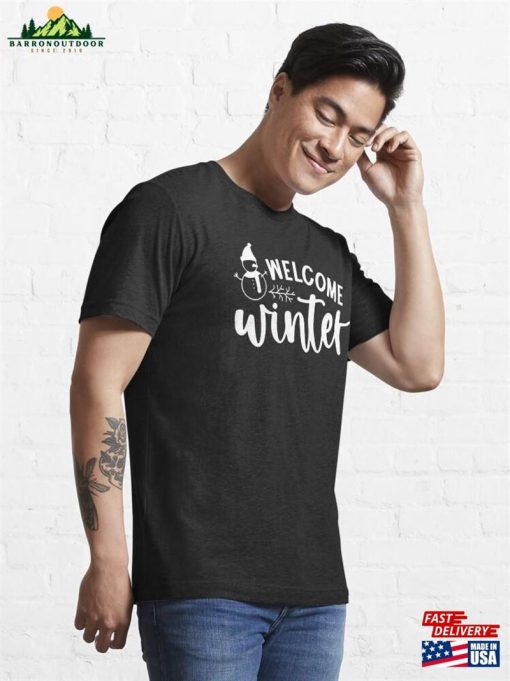 Welcome Winter Shirt Hello Essential T-Shirt Unisex Hoodie