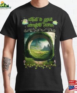 What Is Your Comfort Zone Classic T-Shirt Unisex Sweatshirt