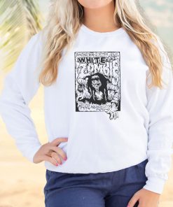 White Zombie Dead Is Better Cool Sweatshirt 2 White Zombie Dead Is Better Cool Sweatshirt 3