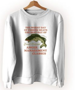Worst Day Of Fishing Beats The Best Day Cute Sweatshirt Style