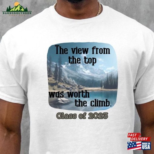 Worth The Climb Graduation Tee Nature Inspired Grad Shirt Classic T-Shirt