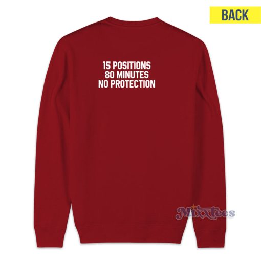 15 Positions 80 Minutes No Protection Sweatshirt for Unisex