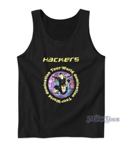 1995 Hackers Tour World Domination Tank Top 1995 Hackers Tour World Domination Tank Top