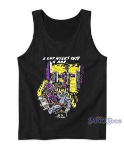 A Guy Walks Into A Bar In The City Of Angels Tank Top A Guy Walks Into A Bar In The City Of Angels Tank Top
