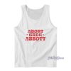 Abort Greg Abbott Tank Top