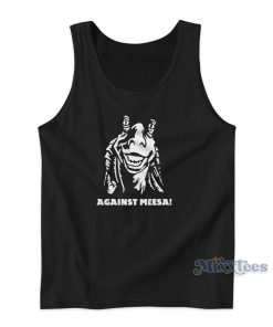 Against Meesa Tank Top for Unisex Against Meesa Tank Top for Unisex