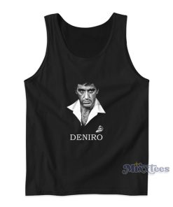 Al Pacino Tony Montana Deniro Tank Top Al Pacino Tony Montana Deniro Tank Top