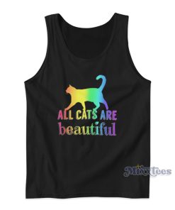 All Cats Are Beautiful Tank Top All Cats Are Beautiful Tank Top