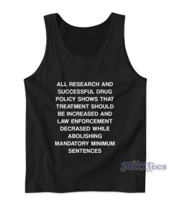 All Research And Successful Drug Policy Shows Tank Top