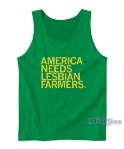 America Needs Lesbian Farmers Tank Top for Unisex America Needs Lesbian Farmers Tank Top for Unisex