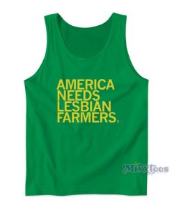 America Needs Lesbian Farmers Tank Top for Unisex
