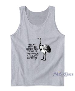Another Dipshit Who Thinks He Understands My Are Of Expertise Tank Top 1
