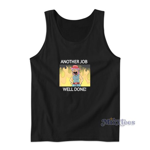 Another Job Well Done Tank Top for Unisex