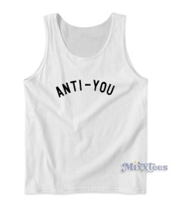 Anti You Funny Anti Social Mean Hater Tank Top