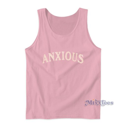 Anxious This Too Shall Pass Tank Top