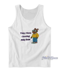 Arthur They Them Causing May Hem Tank Top