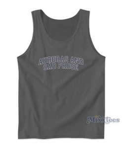 Auroras and Sad Prose Tank Top for Unisex