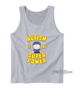 Autism Is My Super Power Craig Tucker Tank Top