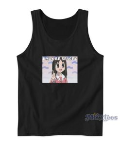 Azumanga Daioh I May Be Spacey Tank Top Cheap Custom Azumanga Daioh I May Be Spacey Tank Top Cheap Custom