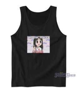 Azumanga Daioh I May Be Spacey Tank Top Cheap Custom
