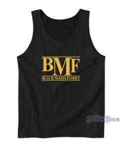 BMF Black Mafia Family Tank Top For Unisex BMF Black Mafia Family Tank Top For Unisex