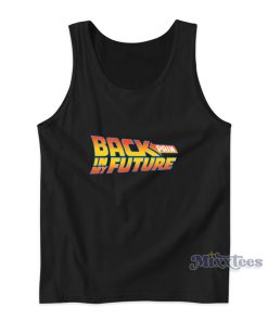 Back Pain In My Future Tank Top Back Pain In My Future Tank Top