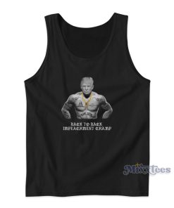 Back To Back Impeachment Champ Tank Top for Unisex