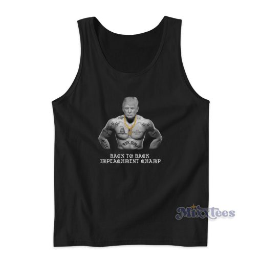 Back To Back Impeachment Champ Tank Top for Unisex