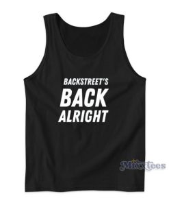 Backstreet’s Back Alright Tank Top for Unisex