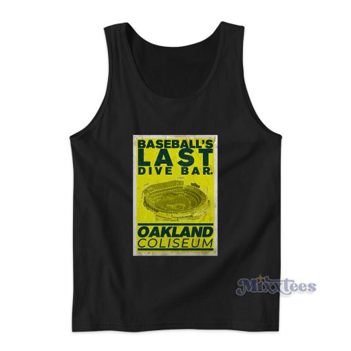 Baseball’s Last Dive Bar Oakland Coliseum Tank Top for Unisex