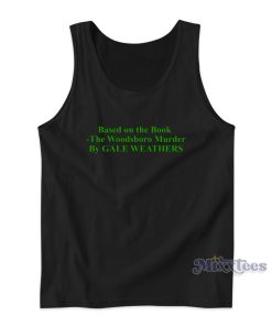 Based On The Book The Woodsboro Murder Tank Top Based On The Book The Woodsboro Murder Tank Top