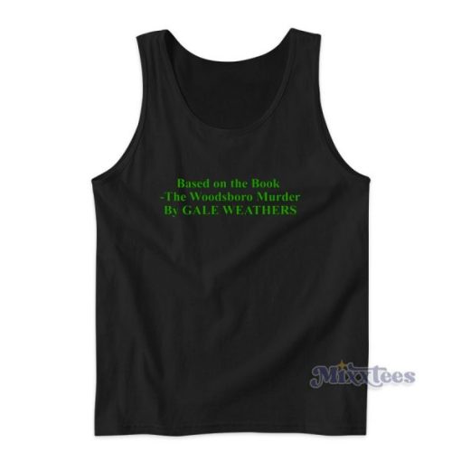 Based On The Book The Woodsboro Murder Tank Top