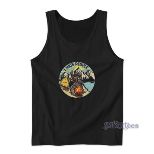 Bear Camping I Hate People Tank Top