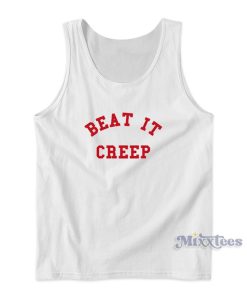Beat It Creep Tank Top for Unisex
