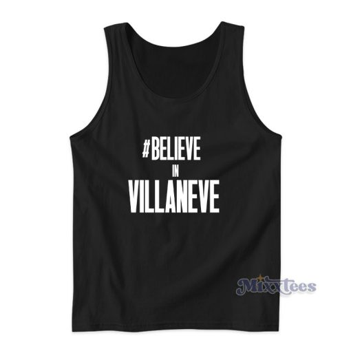 Belive In Villaneve Tank Top For Unisex