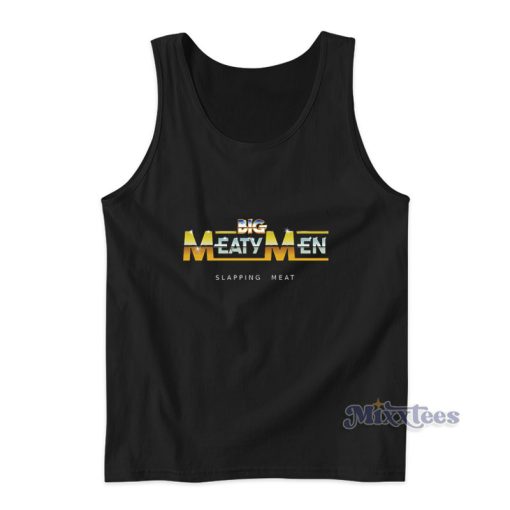 Big Meaty Men Slapping Meat Tank Top