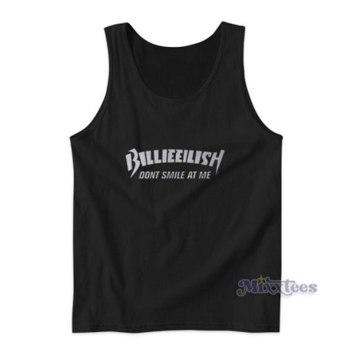 Billie Eilish Dont Smile At Me Tank Top for Unisex