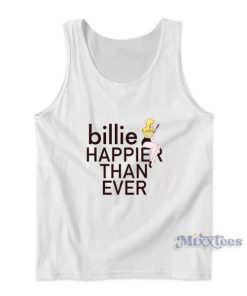 Billie Happier Than Ever Tank Top for Unisex