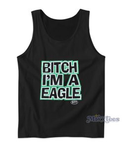 Bitch Im A Eagle Tank Top For Unisex Bitch Im A Eagle Tank Top For Unisex