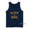 Black As Hail Jalen Rose Tank Top