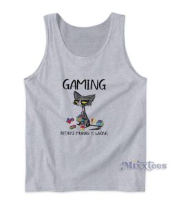 Black Cat Gaming Because Murder Is Wrong Tank Top