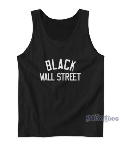Black Wall Street Tank Top For Unisex Black Wall Street Tank Top For Unisex