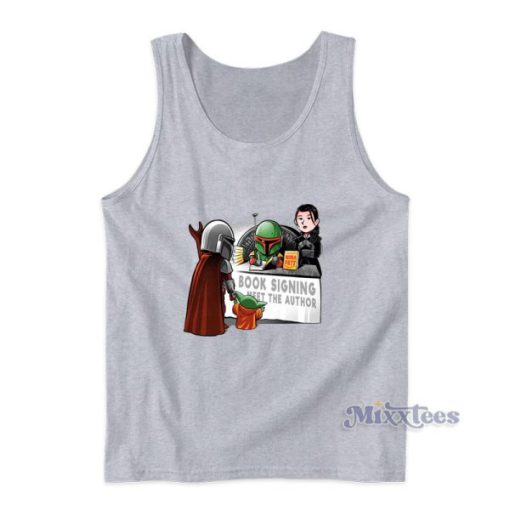 Book Signing Meet The Author Star Wars Book Of Boba Fett Tank Top