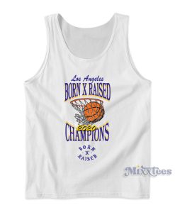 Born x Raised 2020 Champion Tank Top for Unisex Born x Raised 2020 Champion Tank Top for Unisex