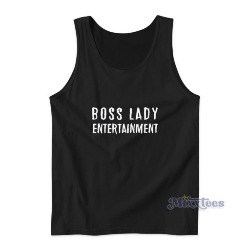 Boss Lady Entertainment Tank Top