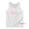 Brunette Being Bad Tank Top For Unisex