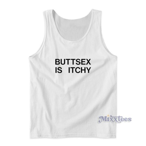 Buttsex Is Itchy Bert McCracken Tank Top For Unisex