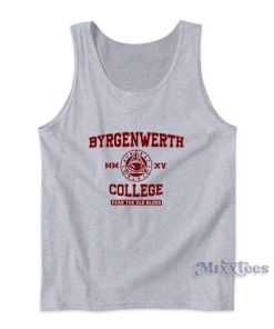 Byrgenwerth College Fear The Old Blood Tank Top for Unisex
