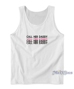 Call Her Daddy Podcast Tank Top Cheap Custom Call Her Daddy Podcast Tank Top Cheap Custom