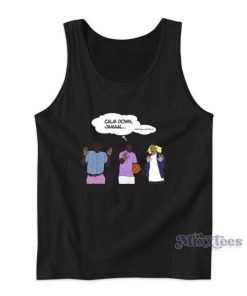 Calm Down Jamal Tank Top Cheap Custom